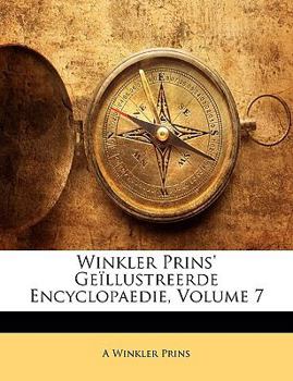 Paperback Winkler Prins' Geïllustreerde Encyclopaedie, Volume 7 [Dutch] Book