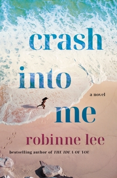 Hardcover Crash Into Me Book