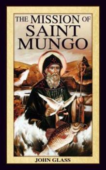 Paperback The Mission of Saint Mungo Book