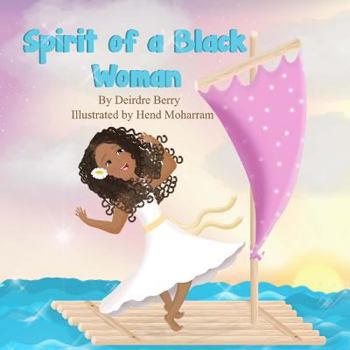 Paperback Spirit of a Black Woman - Children's (illustrations) Version: 2nd Edition Book