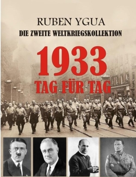 Paperback 1933 Tag Für Tag: Die Zweite Weltkriegskollektion [German] Book