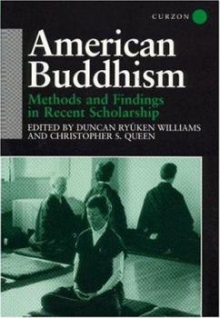 Paperback American Buddhism: Methods and Findings in Recent Scholarship Book