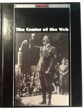 The Center of the Web (Third Reich) - Book #10 of the Third Reich