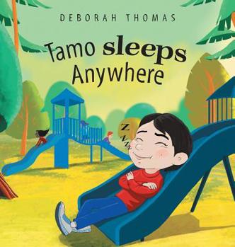 Hardcover Tamo Sleeps Anywhere Book