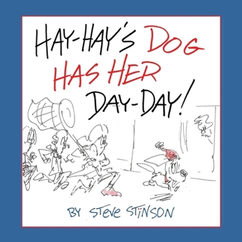 Paperback Hay-Hay's Dog Has Her Day-Day Book