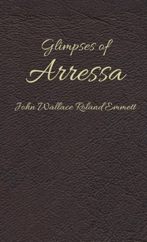 Paperback Glimpses of Arressa Book