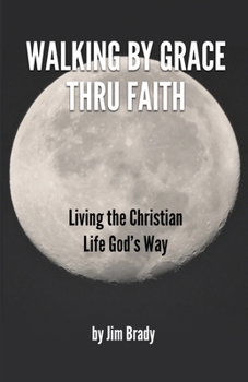 Paperback Walking by Grace thru Faith Book