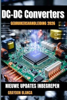 Paperback DC-DC Converters Gebruikershandleiding 2026 [Dutch] Book