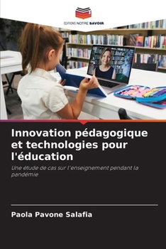 Paperback Innovation pédagogique et technologies pour l'éducation [French] Book