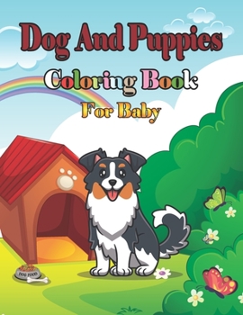 Paperback Dog And Puppies Coloring Book For Baby Book