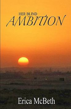 Paperback Her Blind Ambition Book