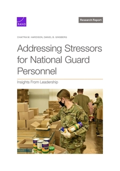 Paperback Addressing Stressors for National Guard Personnel: Insights from Leadership Book