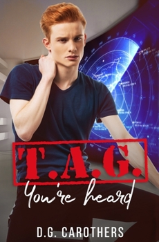 T.A.G. You're Heard - Book #2 of the Assassins' Guild