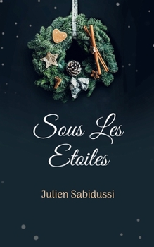 Paperback Sous Les Etoiles [French] Book