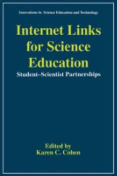 Paperback Internet Links for Science Education: Student - Scientist Partnerships Book
