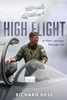 High Flight: A Pilot's Journey Through Life