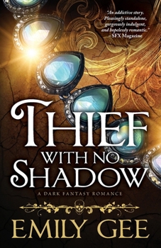 Paperback Thief With No Shadow: A Dark Fantasy Romance Book