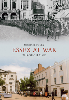 Paperback Essex at War Through Time Book