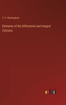 Hardcover Elements of the Differential and Integral Calculus Book