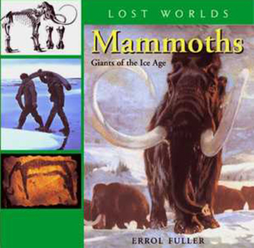 Hardcover Mammoths: Giants of the Ice Age Book