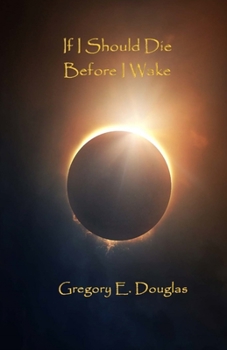 Paperback If I Should Die Before I Wake Book