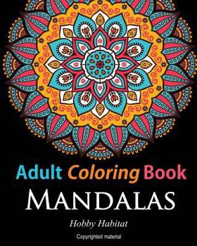 Paperback Adult Coloring Books: Mandalas: Coloring Books for Adults Featuring 50 Beautiful Mandala, Lace and Doodle Patterns Book