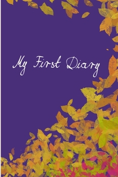 Paperback My First Diary: A Diary For Teenagers Book