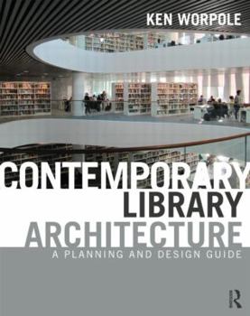 Paperback Contemporary Library Architecture: A Planning and Design Guide Book