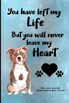 Paperback Pet Loss Journal Staffordshire Bull Terrier: Guided Prompt Keepsake Workbook Book