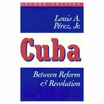 Paperback Cuba: Between Reform and Revolution Book