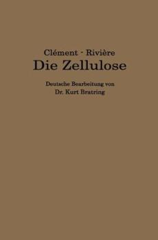 Paperback Die Zellulose: Die Zelluloseverbindungen Und Ihre Technische Anwendung -- Plastische Massen -- [German] Book