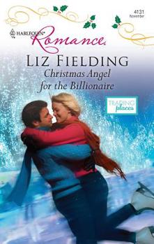 Christmas Angel for the Billionaire - Book #1 of the Trading Places