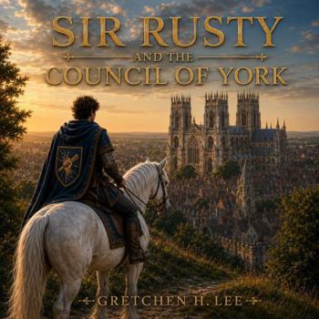 Paperback Sir Rusty and the Council of York Book