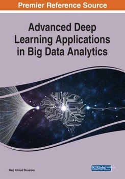 Paperback Advanced Deep Learning Applications in Big Data Analytics Book