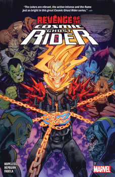 Revenge of the Cosmic Ghost Rider - Book #3 of the Cosmic Ghost Rider
