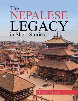 Paperback The Nepalese Legacy in Short Stories Book