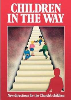 Paperback Children in the Way: New Directions for the Church's Children Book