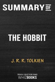 Paperback Summary of The Hobbit: Trivia/Quiz for Fans Book