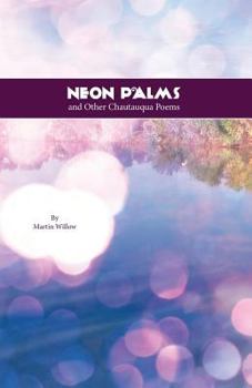 Paperback Neon Palms and Other Chautauqua Poems Book