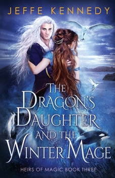 Paperback The Dragon's Daughter and the Winter Mage Book