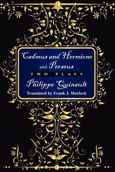 "Cadmus and Hermione" and "Perseus": Two Plays