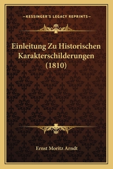 Paperback Einleitung Zu Historischen Karakterschilderungen (1810) [German] Book