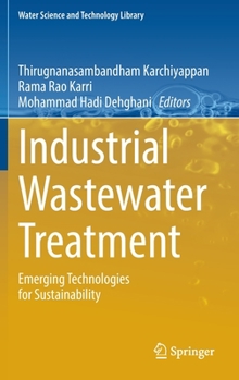 Hardcover Industrial Wastewater Treatment: Emerging Technologies for Sustainability Book