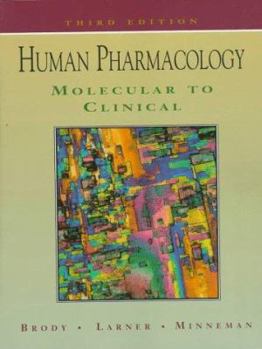 Hardcover Human Pharmacology: Molecular to Clinical Book
