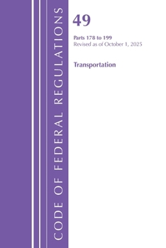Paperback Code of Federal Regulations, Title 49 Transportation 178-199, Revised as of October 1, 2025 Book