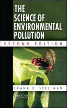 Hardcover The Science of Environmental Pollution Book