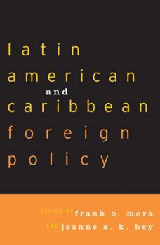Paperback Latin American and Caribbean Foreign Policy Book