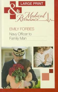 Hardcover Navy Officer to Family Man [Large Print] Book