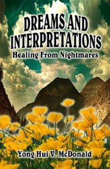 Paperback Dreams and Interpretations: Healing from Nightmares Book