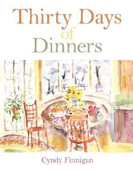 Paperback Thirty Days of Dinners Book